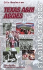 Image for Stadium Stories : Texas A&amp;m Aggies