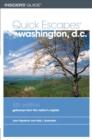 Image for Quick Escapes Washington, D.C., 5th : Getaways from the Nation&#39;s Capital