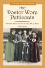 Image for Doctor Wore Petticoats