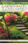 Image for Gardenwalks in the Pacific Northwest