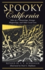 Image for Spooky California : Tales Of Hauntings, Strange Happenings, And Other Local Lore