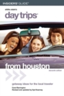 Image for Day Trips from Houston : Getaway Ideas for the Local Traveler