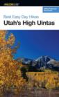 Image for Best Easy Day Hikes Utah&#39;s High Uintas
