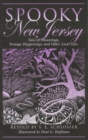 Image for Spooky New Jersey : Tales Of Hauntings, Strange Happenings, And Other Local Lore
