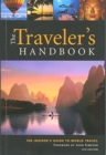 Image for The Traveler&#39;s Handbook : The Insider&#39;s Guide to World Travel