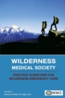 Image for Wilderness Medical Society Practice Guidelines for Wilderness Emergency Care