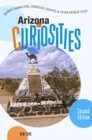 Image for Arizona Curiosities : Quirky Characters, Roadside Oddities and Other Offbeat Stuff