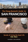 Image for The Cheap Bastard&#39;s Guide San Francisco