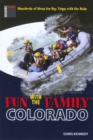 Image for Fun with the Family Colorado : Hundreds of Ideas for Day Trips with the Kids