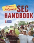 Image for The Ultimate Tailgater&#39;s SEC Handbook