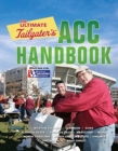 Image for The Ultimate Tailgater&#39;s ACC Handbook