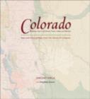 Image for Colorado: Mapping the Centennial State through History