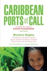 Image for Caribbean Ports of Call: Western Region : A Guide for Today&#39;s Cruise Passengers