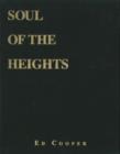 Image for Soul of the Heights : Fifty Years Going To The Mountains