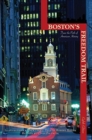 Image for Boston&#39;s Freedom Trail : Trace the Path of American History