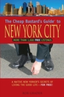 Image for The Cheap Bastard&#39;s Guide to New York City