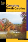 Image for Camping North Carolina : A Comprehensive Guide To Public Tent And Rv Campgrounds