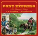 Image for Pony Express : An Illustrated History