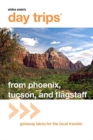 Image for Phoenix, Tucson, and Flagstaff : Getaway Ideas for the Local Traveler
