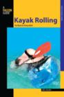 Image for Kayak Rolling : The Black Art Demystified