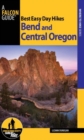 Image for Best Easy Day Hikes Bend and Central Oregon