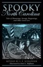Image for Spooky North Carolina : Tales Of Hauntings, Strange Happenings, And Other Local Lore