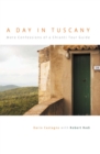 Image for A day in Tuscany: more confessions of a Chianti tour guide