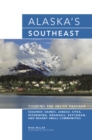 Image for Alaska&#39;s Southeast: Touring The Inside Passage