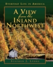 Image for View from the Inland Northwest: Everyday Life in America