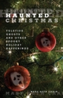 Image for Haunted Christmas : Yuletide Ghosts And Other Spooky Holiday Happenings