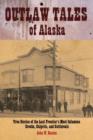 Image for Outlaw Tales of Alaska