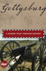 Image for Gettysburg : A Guided Tour Through History