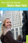 Image for Metro New York  : hundreds of ideas for day trips with the kids