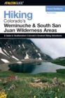 Image for Hiking Colorado&#39;s Weminuche and South San Juan Wilderness Areas