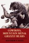 Image for Cowboys, Mountain Men, and Grizzly Bears