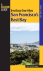 Image for Best Easy Day Hikes, San Francisco&#39;s East Bay