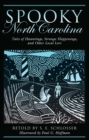 Image for Spooky North Carolina: tales of hauntings, strange happenings, and other local lore