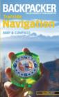 Image for Backpacker magazine&#39;s Trailside Navigation : Map And Compass