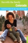 Image for Fun with the Family Colorado : Hundreds Of Ideas For Day Trips With The Kids
