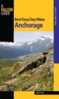 Image for Best Easy Day Hikes, Anchorage