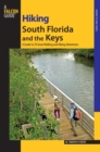 Image for Hiking South Florida and the Keys: A Guide to 39 Great Walking and Hiking Adventures