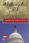 Image for Washington, D.C.: A Guided Tour through History