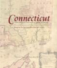 Image for Connecticut: Mapping the Nutmeg State through History : Rare And Unusual Maps From The Library Of Congress
