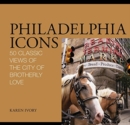 Image for Philadelphia Icons