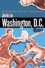 Image for Speaking Ill of the Dead: Jerks in Washington, D.C., History