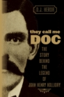 Image for They Call Me Doc