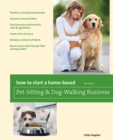 Image for How to Start a Home-Based Pet-Sitting and Dog-Walking Business