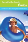 Image for Florida: hundreds of ideas for day trips with the kids.