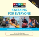 Image for Kayaking for everyone: selecting gear, learning strokes, and planning trips
