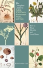 Image for Complete Guide to Edible Wild Plants, Mushrooms, Fruits, and Nuts: How to Find, Identify, and Cook Them